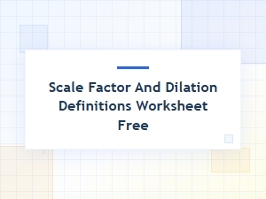 Understanding Scale Factor and Dilation Definitions